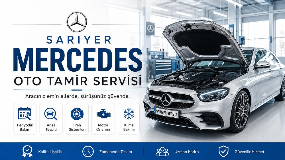 İstanbul Sarıyer Mercedes Oto Tamir Servisi