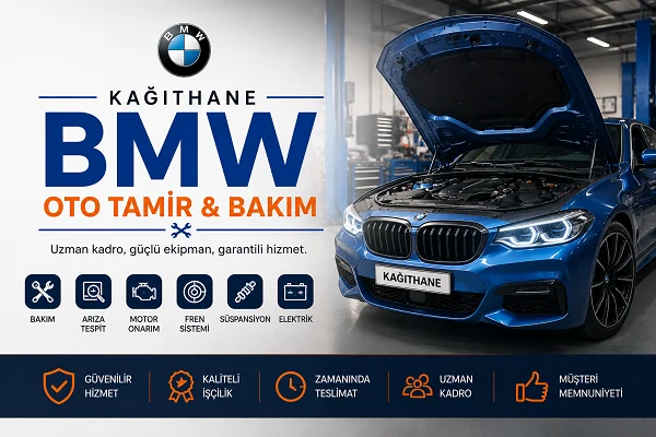 İstanbul Kağıthane Bmw Oto Tamir Servisi