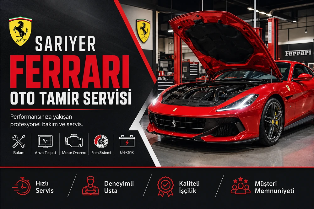 İstanbul Sarıyer Ferrari Oto Tamir Servisi
