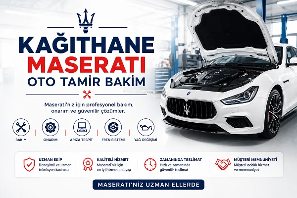 İstanbul Kağıthane Maserati Oto Tamir Servisi